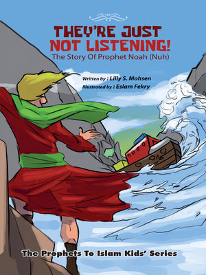 cover image of They Are Just Not Listening - The Story of Prophet Noah